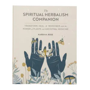 The Spiritual Herbalism Companion